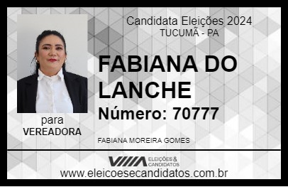 Candidato FABIANA DO LANCHE 2024 - TUCUMÃ - Eleições