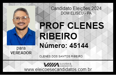 Candidato PROF CLENES RIBEIRO 2024 - DOM ELISEU - Eleições