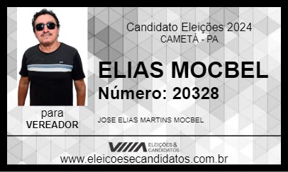 Candidato ELIAS MOCBEL 2024 - CAMETÁ - Eleições