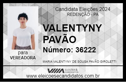 Candidato VALENTYNY PAVÃO 2024 - REDENÇÃO - Eleições