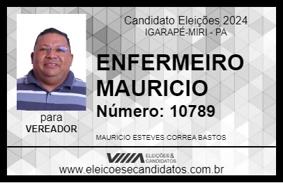 Candidato ENFERMEIRO MAURICIO  2024 - IGARAPÉ-MIRI - Eleições