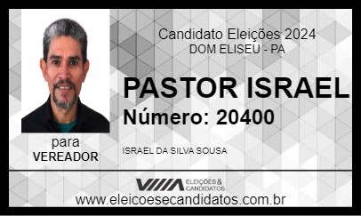 Candidato PASTOR ISRAEL 2024 - DOM ELISEU - Eleições