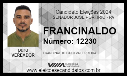 Candidato FRANCINALDO 2024 - SENADOR JOSÉ PORFÍRIO - Eleições