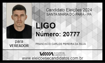 Candidato LIGO 2024 - SANTA MARIA DO PARÁ - Eleições