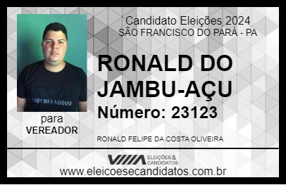 Candidato RONALD DO JAMBU-AÇU 2024 - SÃO FRANCISCO DO PARÁ - Eleições