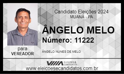 Candidato ÂNGELO MELO 2024 - MUANÁ - Eleições