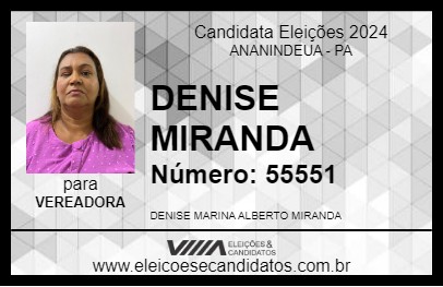 Candidato DENISE MIRANDA 2024 - ANANINDEUA - Eleições