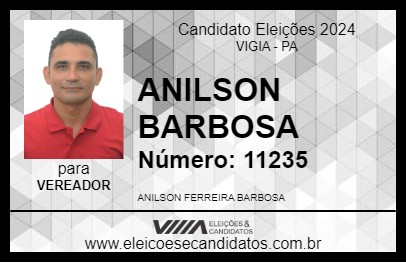 Candidato ANILSON BARBOSA 2024 - VIGIA - Eleições