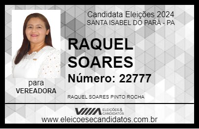 Candidato RAQUEL SOARES 2024 - SANTA ISABEL DO PARÁ - Eleições