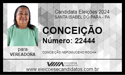 Candidato CONCEIÇÃO 2024 - SANTA ISABEL DO PARÁ - Eleições