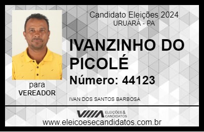 Candidato IVANZINHO DO PICOLÉ 2024 - URUARÁ - Eleições