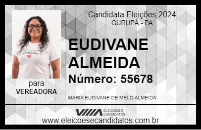 Candidato EUDIVANE ALMEIDA 2024 - GURUPÁ - Eleições