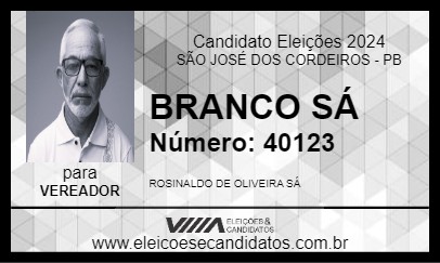 Candidato BRANCO SÁ 2024 - SÃO JOSÉ DOS CORDEIROS - Eleições