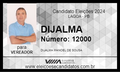 Candidato DIJALMA 2024 - LAGOA - Eleições