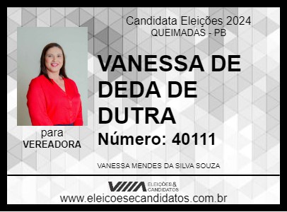 Candidato VANESSA DE DEDA DE DUTRA 2024 - QUEIMADAS - Eleições