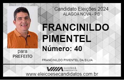 Candidato FRANCINILDO PIMENTEL 2024 - ALAGOA NOVA - Eleições