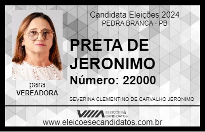 Candidato PRETA DE JERONIMO 2024 - PEDRA BRANCA - Eleições