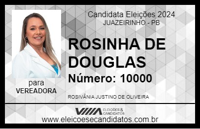 Candidato ROSINHA DE DOUGLAS 2024 - JUAZEIRINHO - Eleições