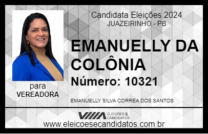 Candidato EMANUELLY DA COLÔNIA 2024 - JUAZEIRINHO - Eleições