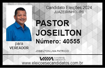 Candidato PASTOR JOSEILTON 2024 - JUAZEIRINHO - Eleições