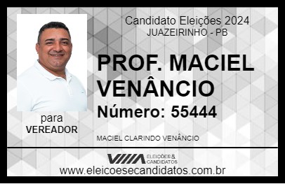 Candidato PROF. MACIEL VENÂNCIO 2024 - JUAZEIRINHO - Eleições