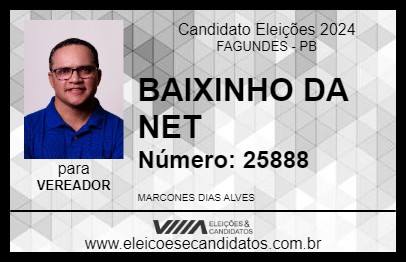 Candidato BAIXINHO DA NET 2024 - FAGUNDES - Eleições