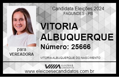 Candidato VITORIA ALBUQUERQUE 2024 - FAGUNDES - Eleições