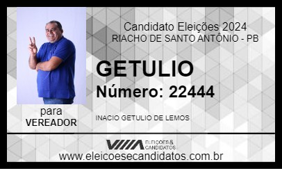 Candidato GETULIO 2024 - RIACHO DE SANTO ANTÔNIO - Eleições