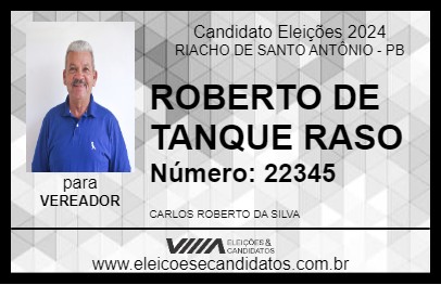 Candidato ROBERTO DE TANQUE RASO 2024 - RIACHO DE SANTO ANTÔNIO - Eleições