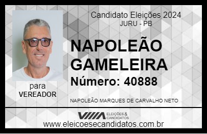 Candidato NAPOLEÃO GAMELEIRA 2024 - JURU - Eleições