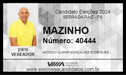 Candidato MAZINHO 2024 - SERRA DA RAIZ - Eleições