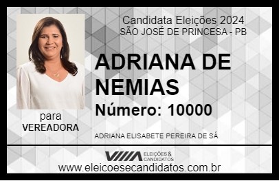 Candidato ADRIANA DE NEMIAS 2024 - SÃO JOSÉ DE PRINCESA - Eleições