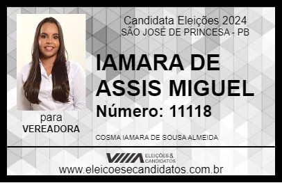 Candidato IAMARA DE ASSIS MIGUEL 2024 - SÃO JOSÉ DE PRINCESA - Eleições