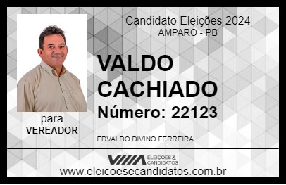 Candidato VALDO CACHIADO 2024 - AMPARO - Eleições