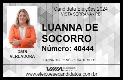 Candidato LUANNA DE SOCORRO 2024 - VISTA SERRANA - Eleições