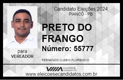 Candidato PRETO DO FRANGO 2024 - PIANCÓ - Eleições