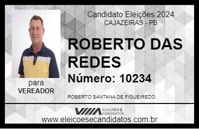 Candidato ROBERTO DAS REDES 2024 - CAJAZEIRAS - Eleições