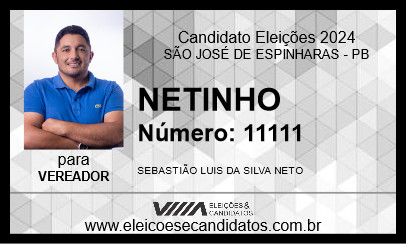 Candidato NETINHO 2024 - SÃO JOSÉ DE ESPINHARAS - Eleições