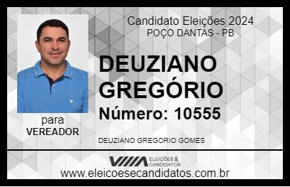 Candidato DEUZIANO GREGÓRIO 2024 - POÇO DANTAS - Eleições