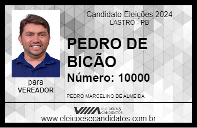 Candidato PEDRO DE BICÃO 2024 - LASTRO - Eleições