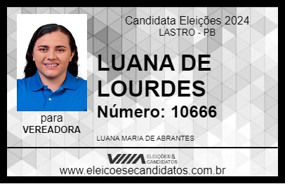 Candidato LUANA DE LOURDES 2024 - LASTRO - Eleições