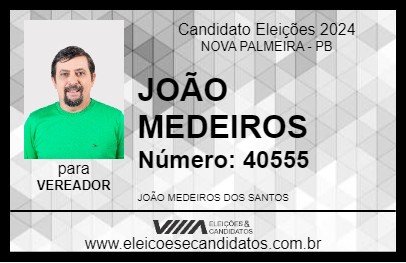 Candidato JOÃO MEDEIROS 2024 - NOVA PALMEIRA - Eleições