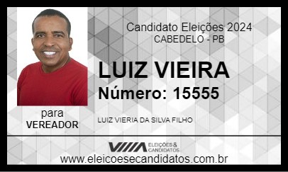 Candidato LUIZ VIEIRA 2024 - CABEDELO - Eleições