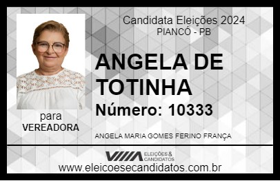 Candidato ANGELA DE TOTINHA 2024 - PIANCÓ - Eleições