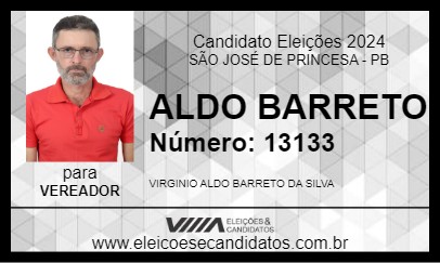 Candidato ALDO  BARRETO 2024 - SÃO JOSÉ DE PRINCESA - Eleições