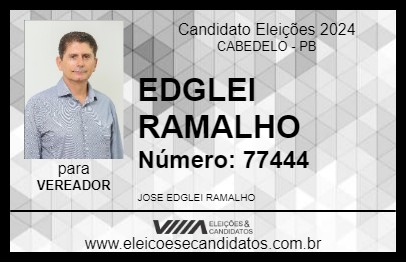 Candidato EDGLEI RAMALHO 2024 - CABEDELO - Eleições