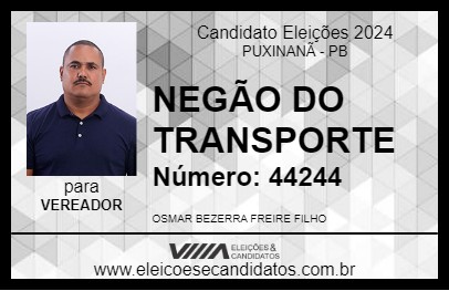 Candidato NEGÃO DO TRANSPORTE 2024 - PUXINANÃ - Eleições