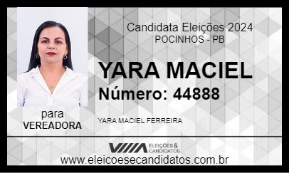 Candidato YARA MACIEL 2024 - POCINHOS - Eleições