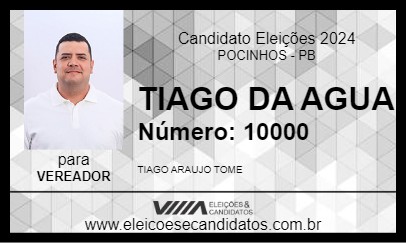 Candidato TIAGO DA AGUA 2024 - POCINHOS - Eleições