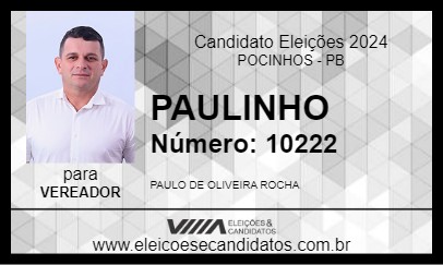 Candidato PAULINHO ROCHA 2024 - POCINHOS - Eleições